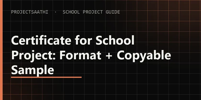 Guide cover: Certificate for School Project: Format + Copyable Sample